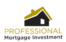 Professionals Mortgage Investment